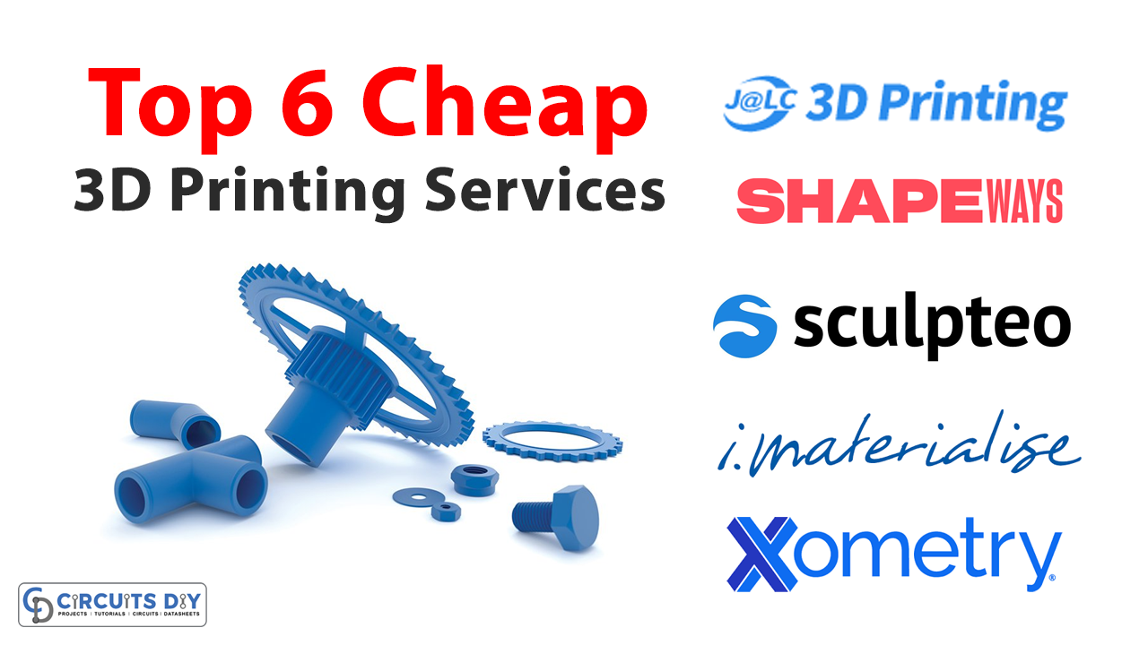 Top 6 Cheap 3D Printing Services